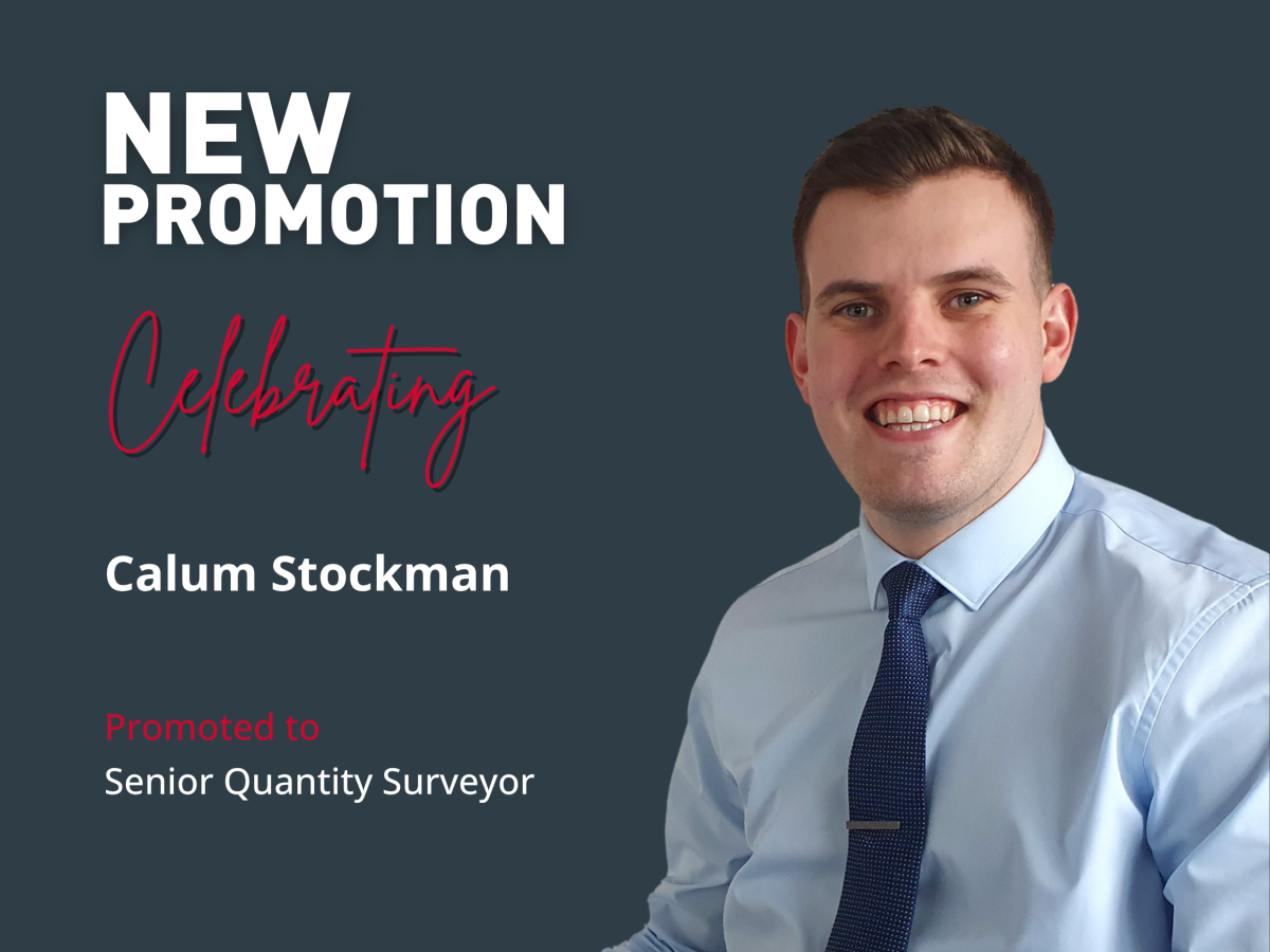 Calum Stockman promoted to Senior Quantity Surveyor